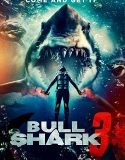 Bull Shark 3 (2024) Poster