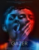 Gazer (2025) Poster