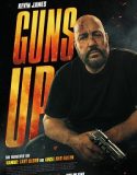 Guns Up (2025) Poster