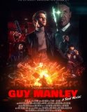 Guy Manley – A Real Movie (2024) Poster