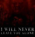 I Will Never Leave You Alone (2024) Poster
