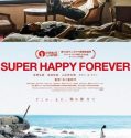 Super Happy Forever (2024) Poster