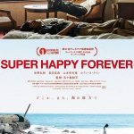 Nonton Film Super Happy Forever (2024) Subtitle Indonesia