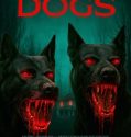 The Dogs (2025) Poster