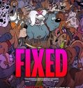 Fixed (2025) Poster