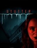 Stutter (2025) Poster
