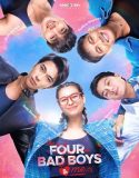 The Four Bad Boys and Me (2025) Poster