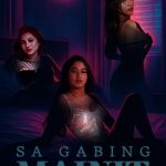 Review Film Sa Gabing Mainit (2025) Sinopsis dan Trailer