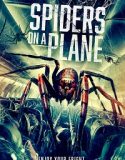 Spiders on a Plane (2024) Poster