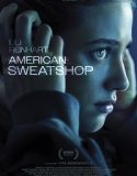 American Sweatshop (2025) Poster