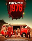 Brute 1976 (2024) Poster
