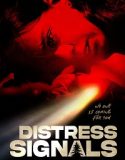 Distress Signals (2023) Poster