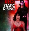 Red Static Rising (2025) Poster