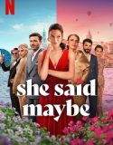 She Said Maybe (2025) Poster
