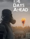The Days Ahead (2025) Poster