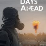 Review Film The Days Ahead (2025) Sinopsis dan Trailer