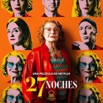 Review Film 27 Nights (2025) Sinopsis dan Trailer