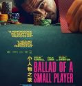 Ballad of a Small Player (2025) Poster