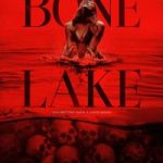 Review Film Bone Lake (2025) Sinopsis dan Trailer