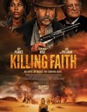 Killing Faith (2025) Poster