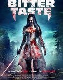 The Bitter Taste (2025) Poster