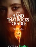 The Hand That Rocks the Cradle (2025) Poster