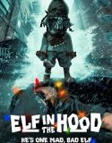 Elf in the Hood (2024) Poster