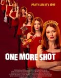 One More Shot (2025) Poster
