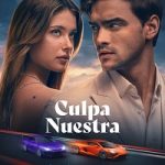 Review Film Our Fault (2025) Sinopsis dan Trailer